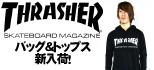 THRASHER定番トップス＆バッグ新入荷！