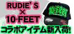 RUDIE'S×10-FEETコラボアイテム一挙新入荷！
