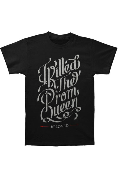 I KILLED THE PROM QUEEN Script Tee
