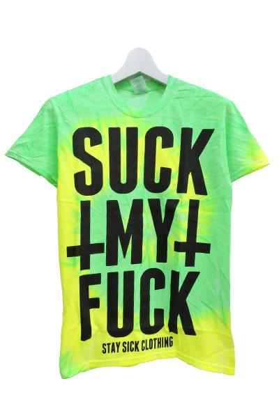 STAY SICK CLOTHING Suck My Fuck "Slime Squad" Edition Tie Dye