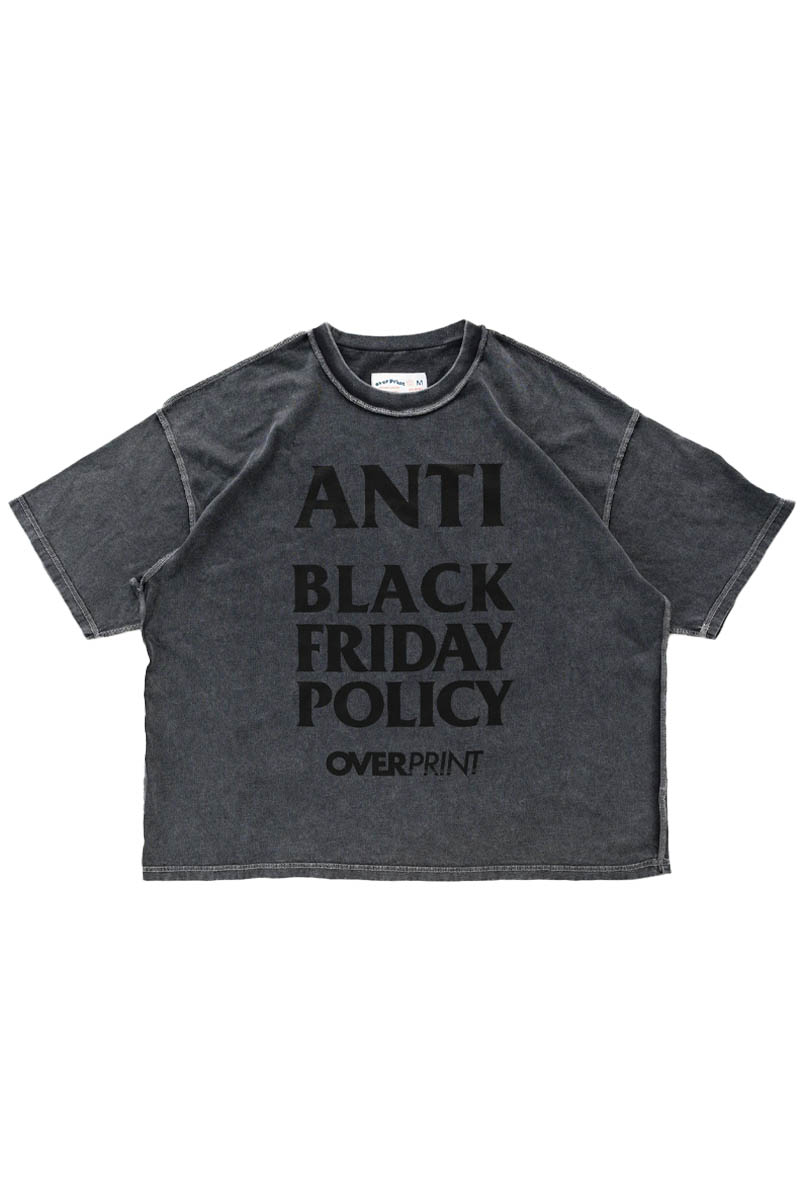 over print (オーバー・プリント) ANTI BLACK FRIDAY Tee - Charcoal