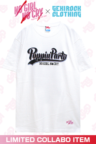 【ゲキクロ限定】Poppin'Party "NO GIRL NO CRY" S/S Tee Designed by RIPDW 花園たえver.
