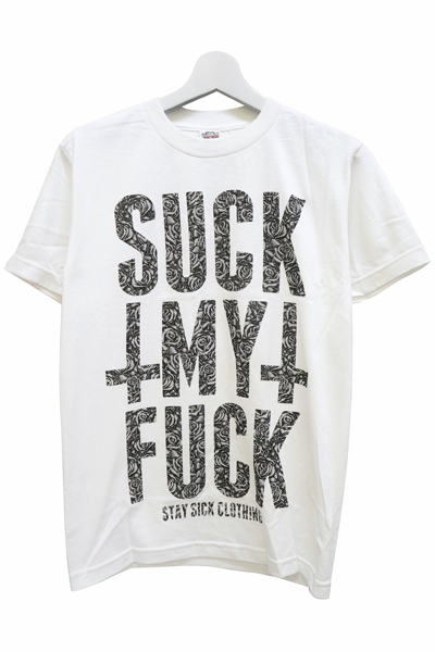 Stay Sick Clothing Suck My Fuck Floral White