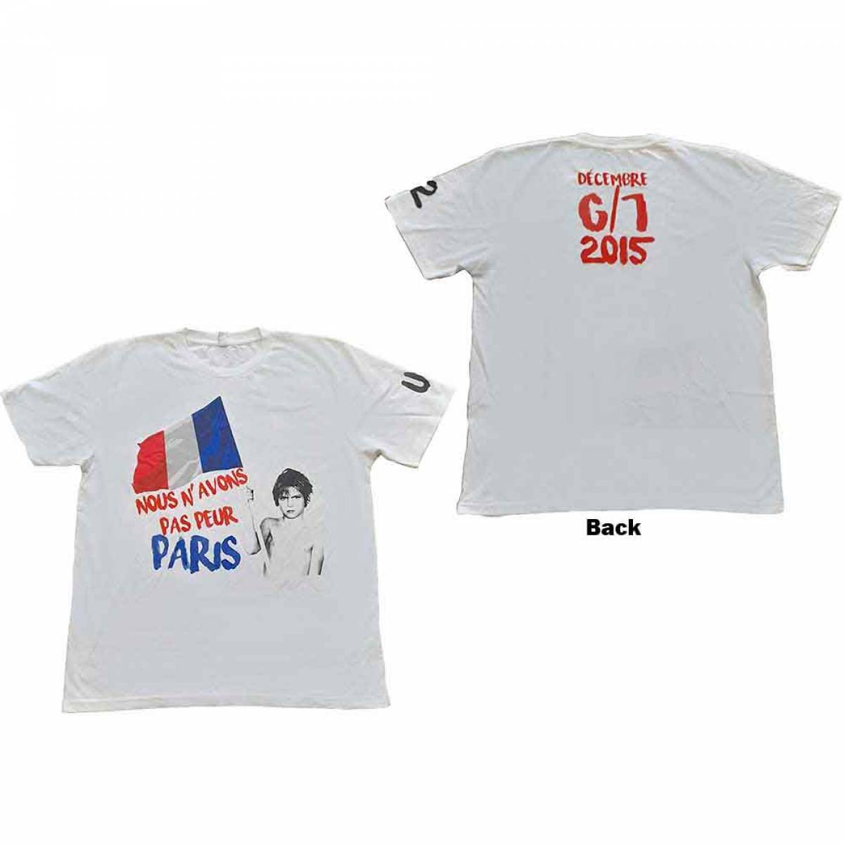 【予約商品】U2 バンドTシャツ ユニセックス: Paris 2015 Nous N'Avons Pas Peur (White) (Back Print & Ex-Tour) (X-Large) - WHITE