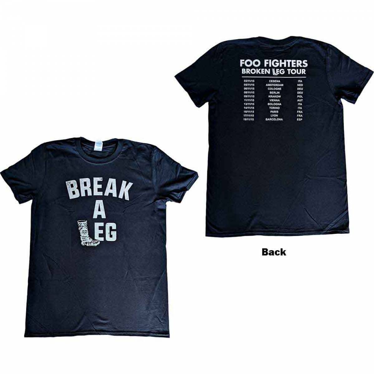【予約商品】FOO FIGHTERS ユニセックスTシャツ: Break A Leg (Ex-Tour & Back Print)
