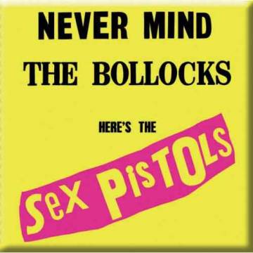 【予約商品】THE SEX PISTOLS Fridge Magnet: Never Mind the Bollocks