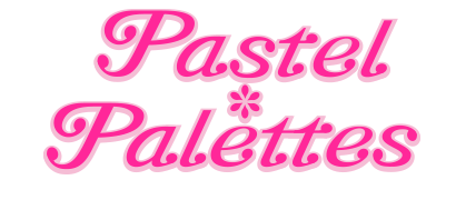 Pastel＊Palettes